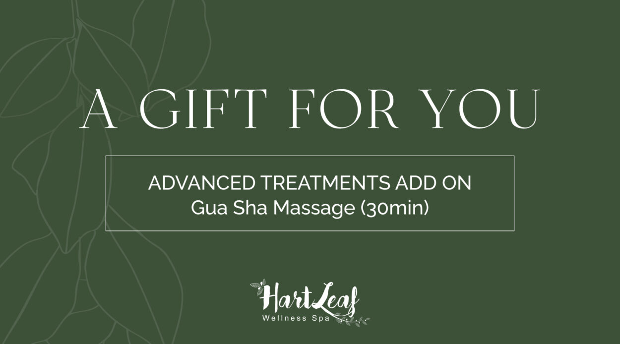 ADVANCED TREATMENTS ADD ON – Gua Sha Massage (30min)