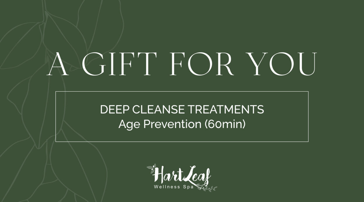 DEEP CLEANSE TREATMENTS – Age Prevention (60min)