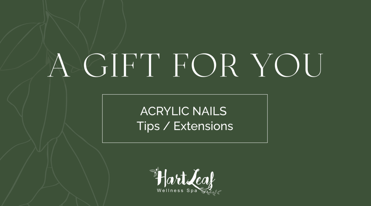 ACRYLIC NAILS – Tips / Extensions