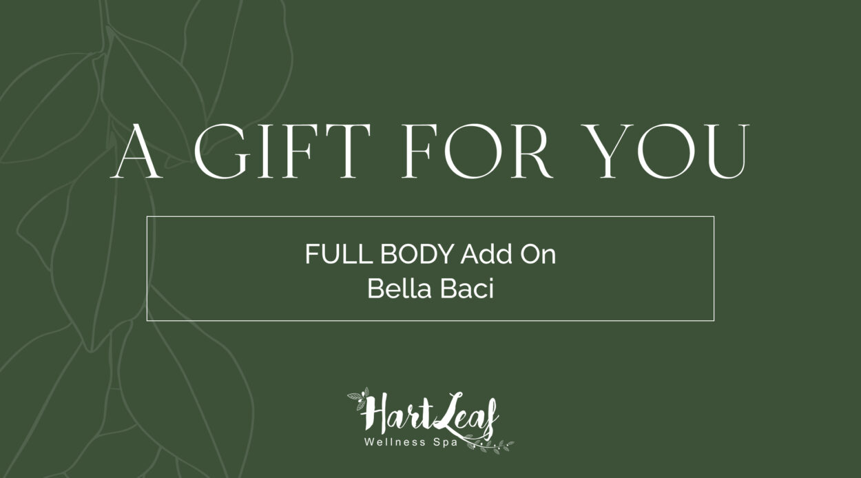 FULL BODY Add On – Bella Baci