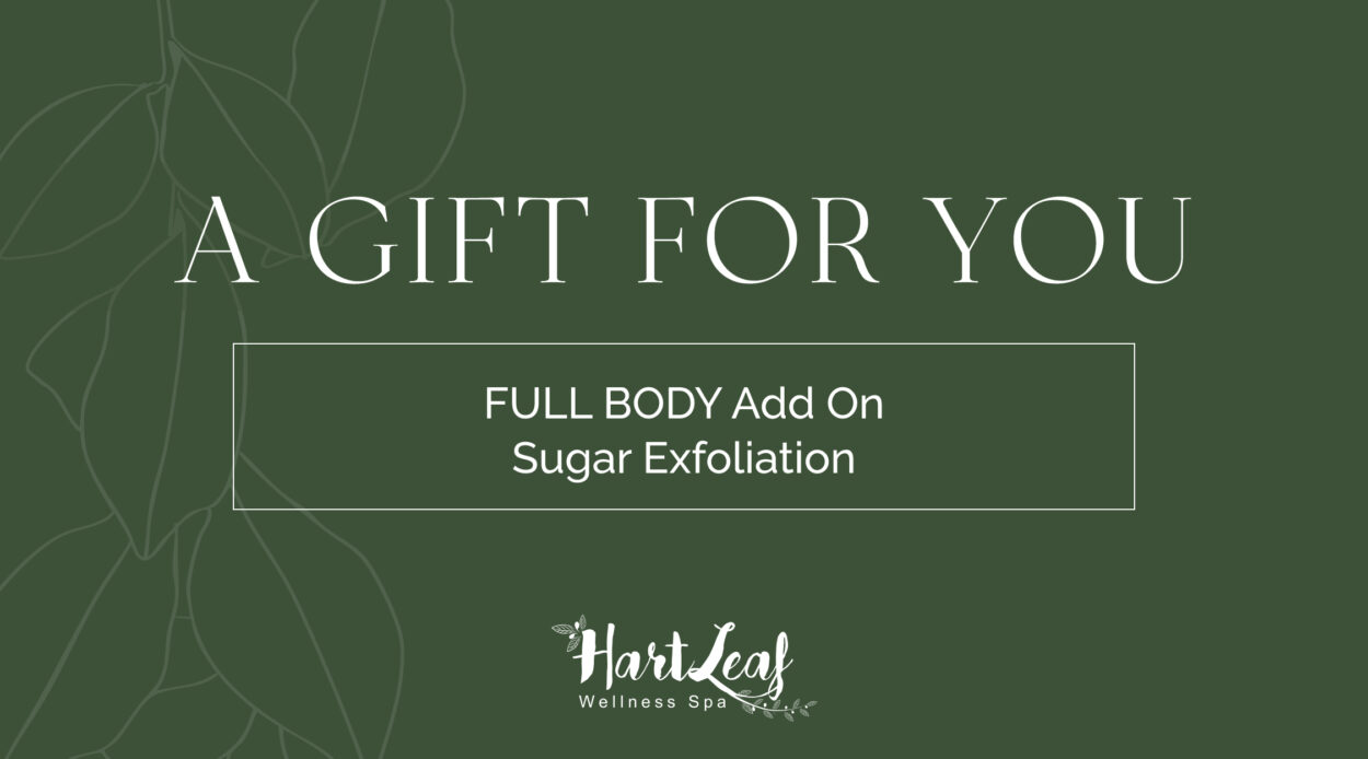 FULL BODY Add On – Sugar Exfoliation