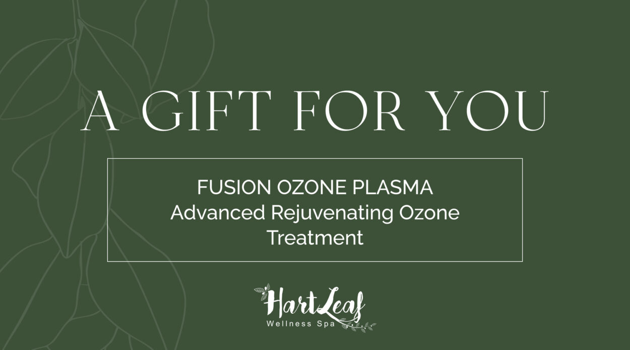 FUSION OZONE PLASMA – Advanced Rejuvenating Ozone Treatment