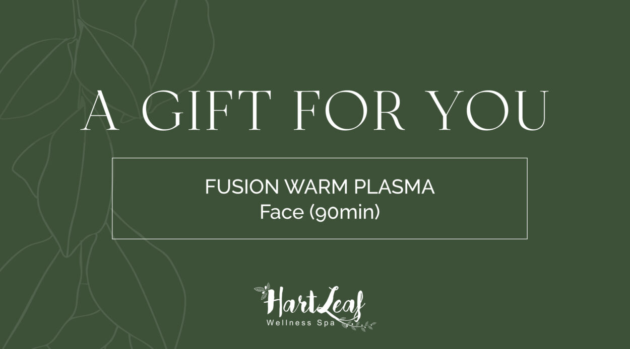 FUSION WARM PLASMA – Face (90min)