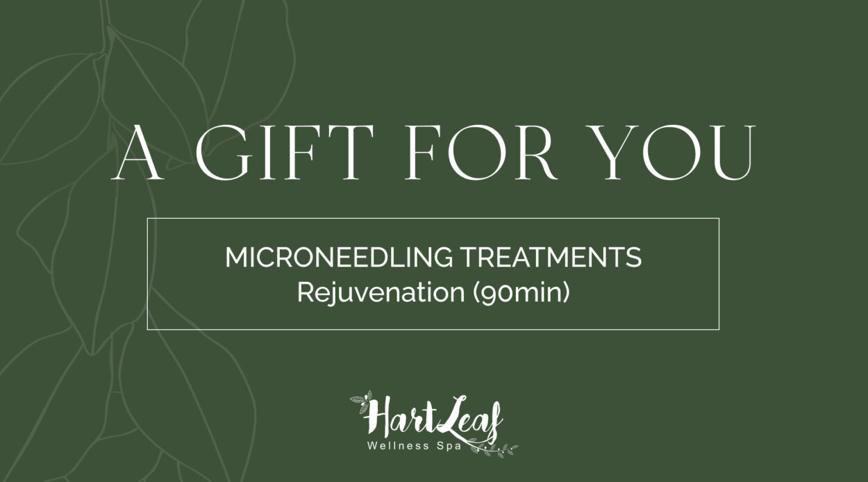 MICRONEEDLING TREATMENTS – Rejuvenation (90min)