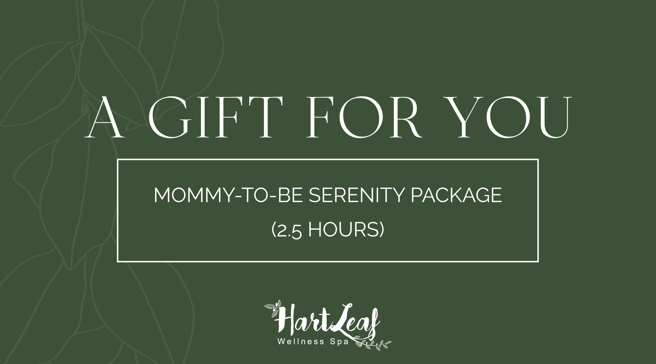 MOMMY-TO-BE SERENITY PACKAGE (2.5 HOURS)