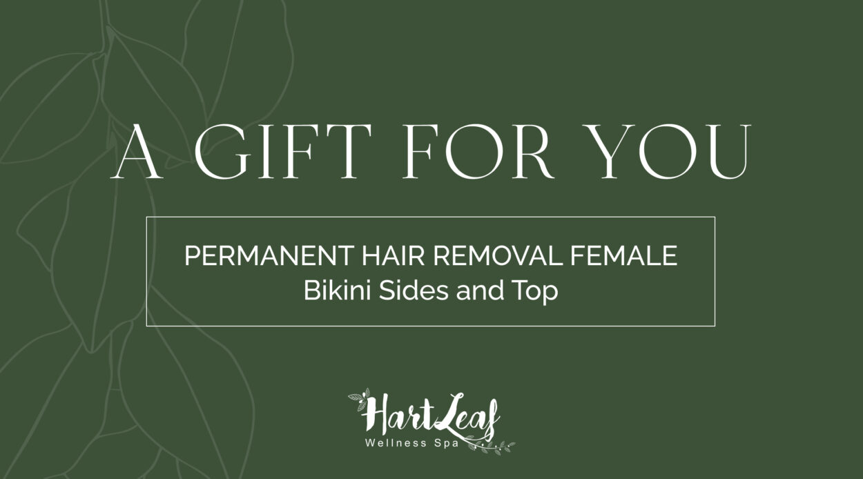 PERMANENT HAIR REMOVAL FEMALE – Bikini Sides and Top