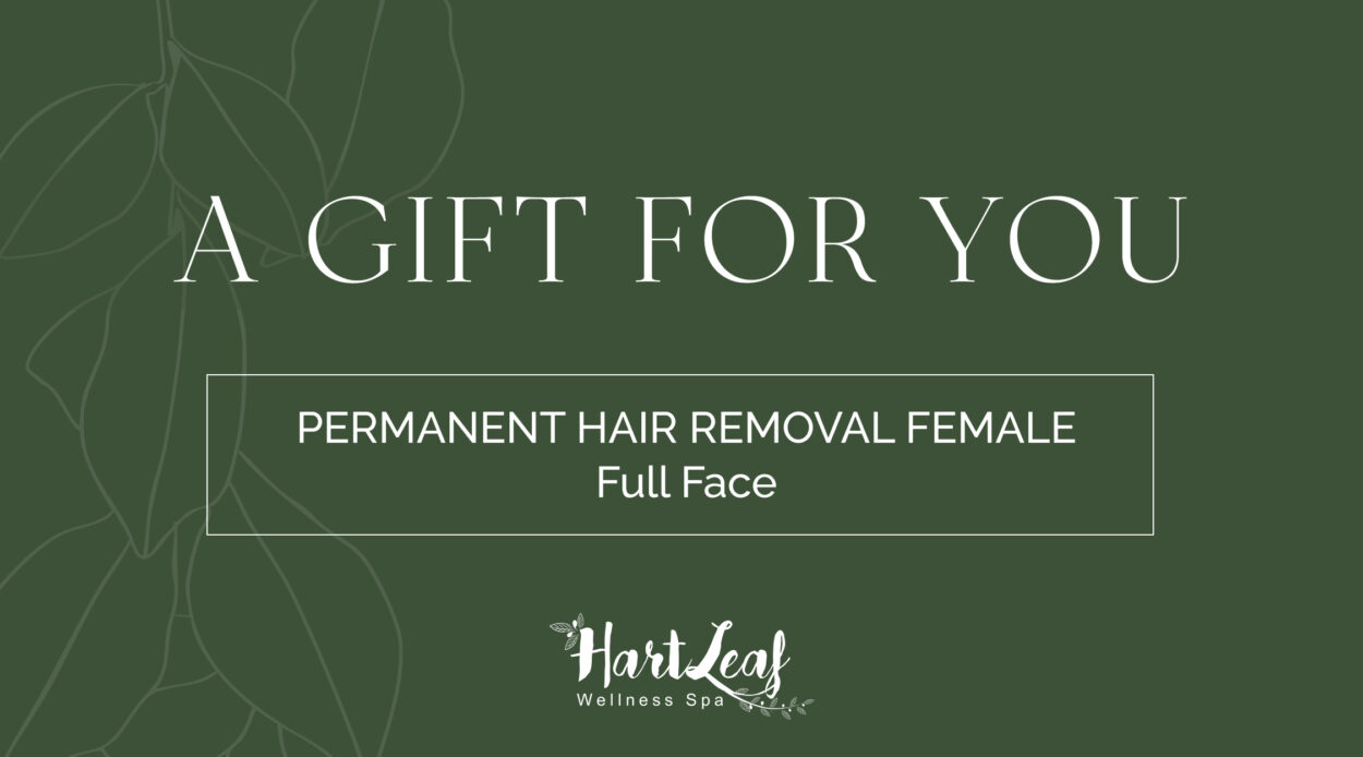 PERMANENT HAIR REMOVAL FEMALE – Full Face