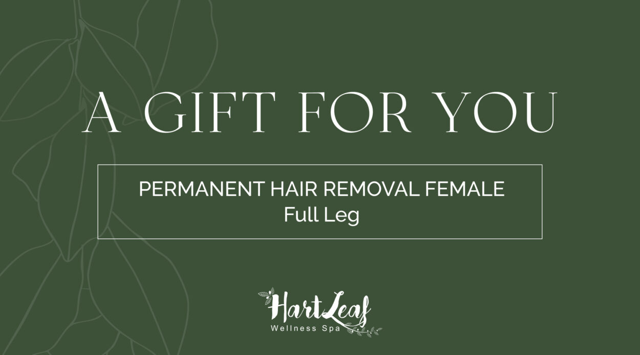 PERMANENT HAIR REMOVAL FEMALE – Full Leg