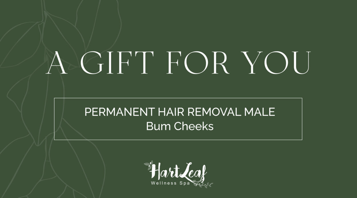 PERMANENT HAIR REMOVAL MALE – Bum Cheeks