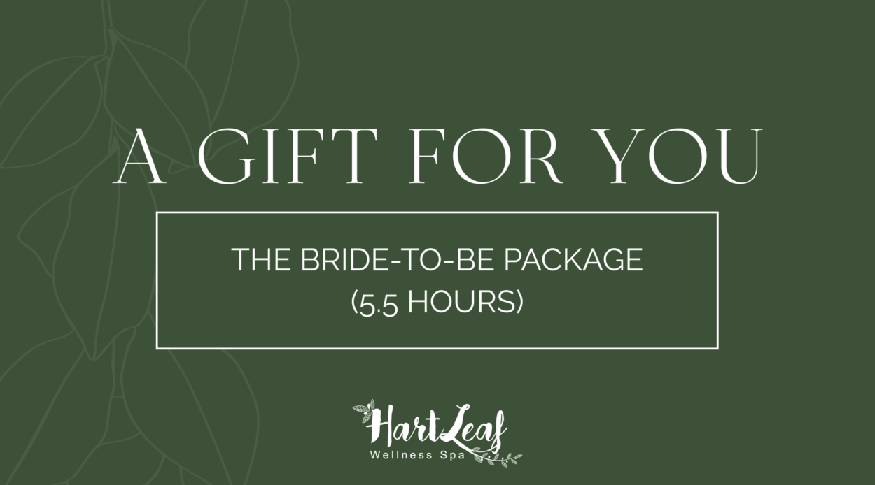 THE BRIDE-TO-BE PACKAGE (5.5 HOURS)