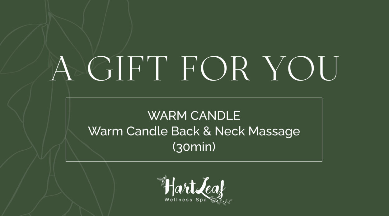 WARM CANDLE – Warm Candle Back & Neck Massage (30min)