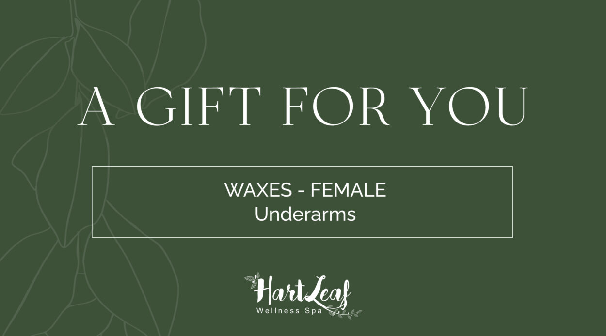 WAXES - FEMALE – Underarms